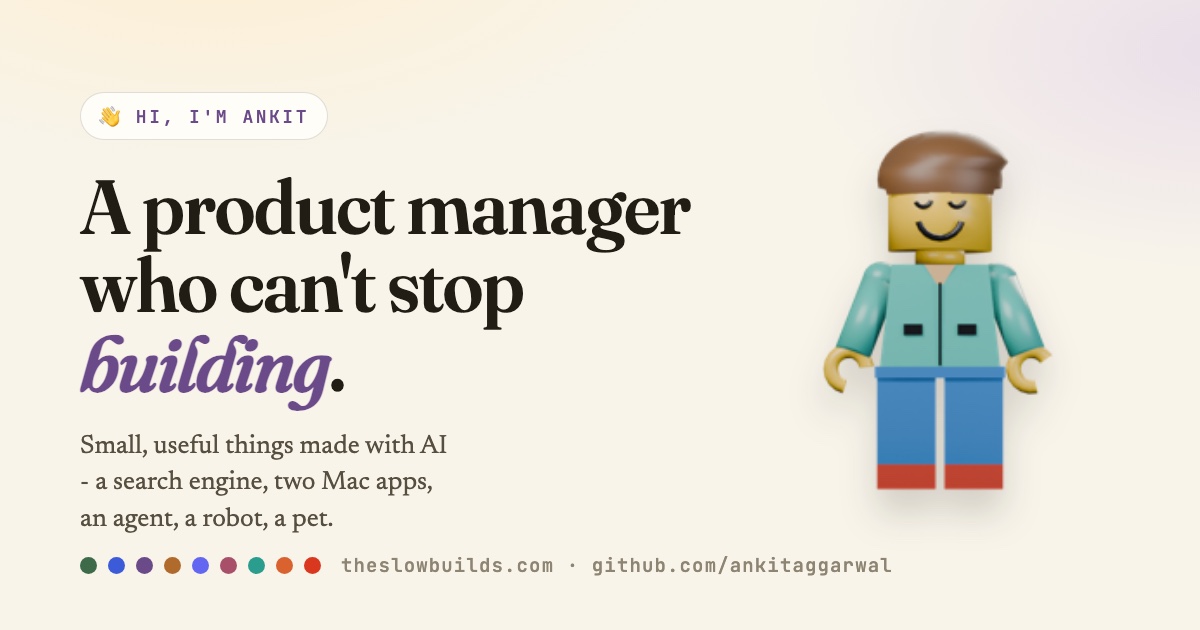 Ankit Aggarwal - product manager who builds with AI