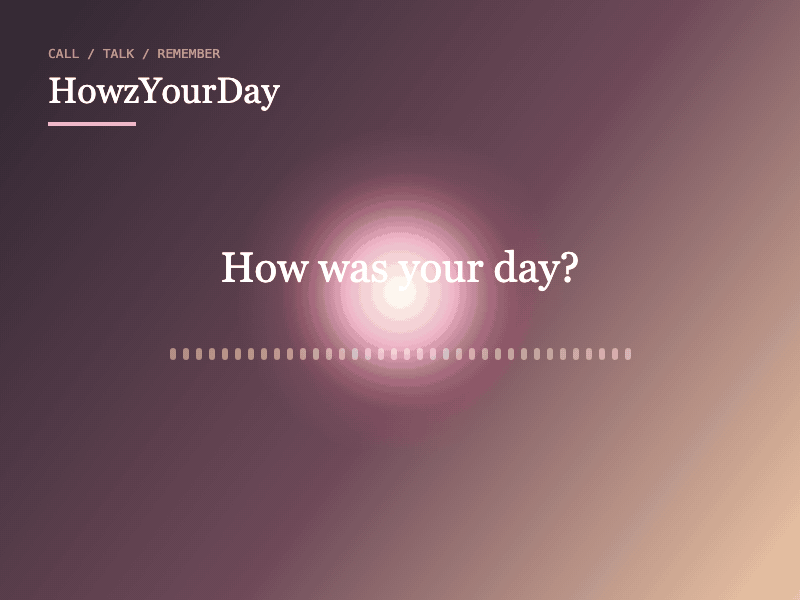 The HowzYourDay landing page - a warm dusk orb and the line 'How was your day?'